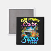 Minimale 55e verjaardag Cruise Squad 2026 Magneet (Voorkant / Achterkant)