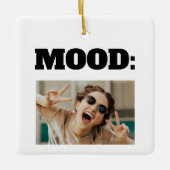 Minimale aangepaste MOOD Funny Add Photo Keramisch Ornament (Voorkant)