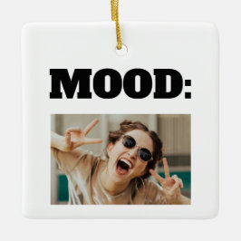 Minimale aangepaste MOOD Funny Add Photo Keramisch Ornament