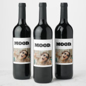 Minimale aangepaste MOOD Funny Add Photo Wijn Etiket (Flessen)