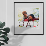 Minimale DAD-bedekking Vaderdag Photo Keepomwille Perfect Poster<br><div class="desc">Show de speciale vader in je leven hoeveel je om deze Vaderdag geeft met een unieke persoonlijke foto van papa. Het ontwerp kenmerkt een eenvoudig minimaal volledig fotoontwerp met "DAD"brieven die over de foto in wit worden geplaatst. Personaliseer met uw eigen speciale foto en douanetekst. Speciaal en gedenkfoto-poster perfect voor...</div>