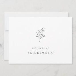 Minimale elegant... ben je mijn Bridesmaid?