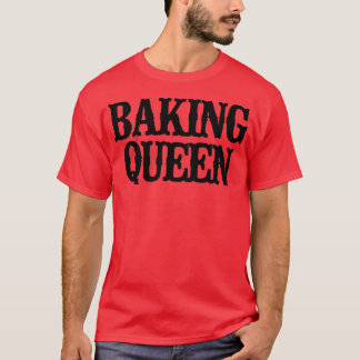 Minimale Funny Baking Queen T-shirt