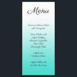Minimale gradiënt Turquoise Menu<br><div class="desc">Creëer uw eigen minimalistische design wit tot helder turquoise ombre bruiloft menu. Pas de tekst aan zoals nodig. Verander de doopvontstijl,  grootte of kleur.</div>