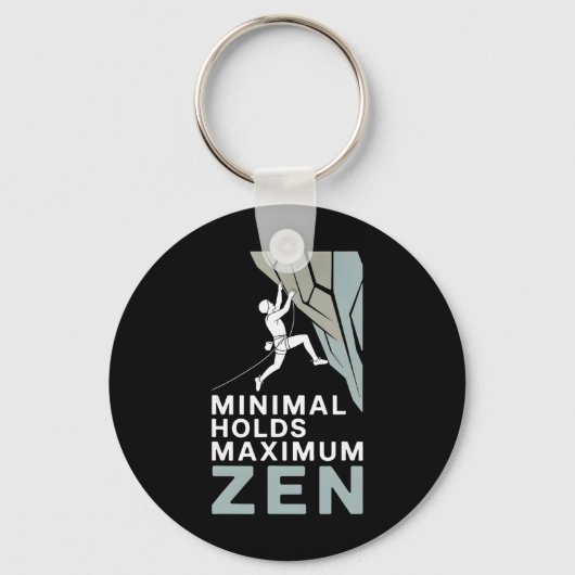 Minimale grepen Maximale zen rotsklimmen Sleutelhanger (Voorkant)