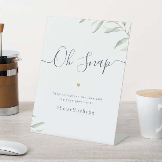 Minimale grienery script bijtende bruiloft Oh Snap Reclamebord Met Voetstuk (Insitu)