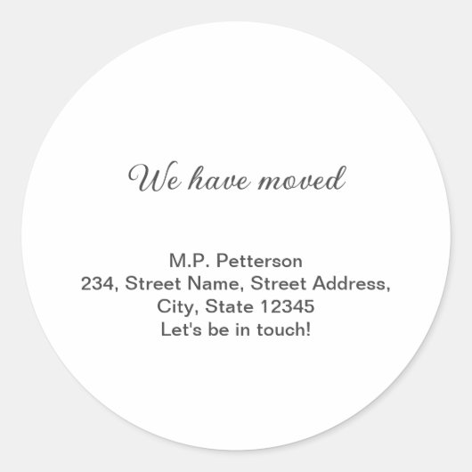Minimale grijs We hebben verplaatst Voeg naam en a Ronde Sticker (Voorkant)