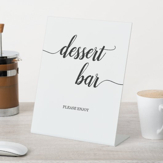 Minimale kalligrafiescript Wedding Dessert Bar Reclamebord Met Voetstuk (Insitu)