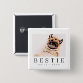 Minimale Modern Chic Pet Bestie BFF Foto Vierkante Button 5,1 Cm (Voorkant /achterkant)