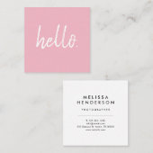 Minimale moderne, handgeschreven penseel Hallo roz Vierkante Visitekaartje (Voorkant / Achterkant)