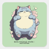 Minimale Modus Geactiveerd – Herkenbare Stemming Vierkante Sticker (Voorkant)