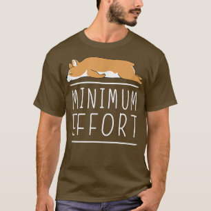 Minimale moeite Funny Corgi Minimalistische Luie G T-shirt