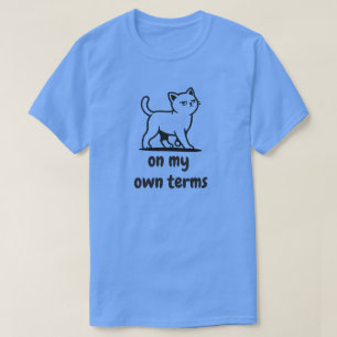 Minimale 'Op Mijn Eigen Voorwaarden' Kat Illustrat T-shirt