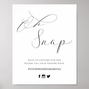 Minimale Script Wedding Oh Snap Hashtag Sign Poster