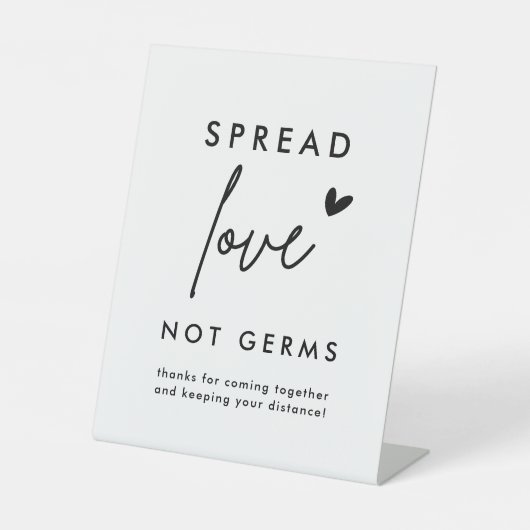 Minimale spreidingsliefde niet germs Distance Sign Reclamebord Met Voetstuk (Voorkant)