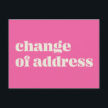 Minimale warme roze wijziging van adresaankondigin briefkaart<br><div class="desc">Minimalistisch Modern Moving Announcement "Change of Address" Briefkaart in Hot Pink</div>
