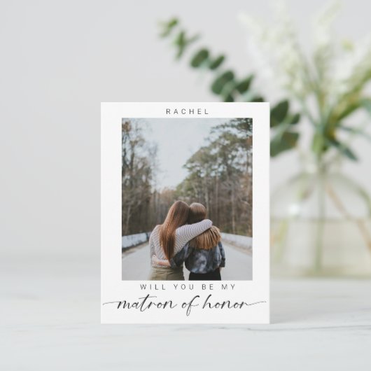 Minimale Will you be my Matron of Honor Photo Chic Briefkaart (Staand voorkant)