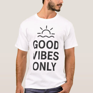 Minimale zonneschijn - alleen goede vibes t-shirt