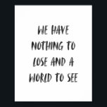 Minimale zwarte penseel voor motivatie reisofferte poster<br><div class="desc">omhoog uw muren citeren kunstdrukken poster</div>