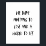 Minimale zwarte penseel voor motivatie reisofferte poster<br><div class="desc">omhoog uw muren citeren kunstdrukken poster</div>