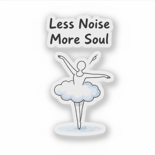Minimalist Ballet Dancer Soul Quote Art Sticker (Voorkant)