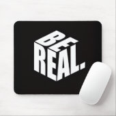 Minimalist “BE REAL.” Cube Typography Mouse Pad Muismat (Met muis)