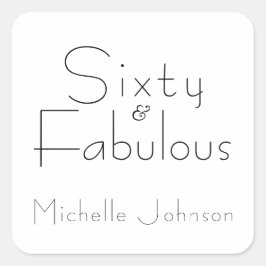 Minimalist Black 60 & Fabulous 60th Birthday Party Vierkante Sticker