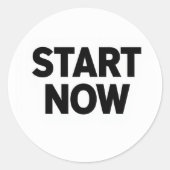 Minimalist bold start now text ronde sticker (Voorkant)