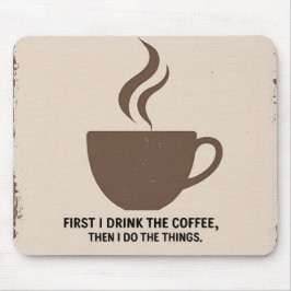 Minimalist “But First, Coffee” Mousepad – Stylish  Muismat