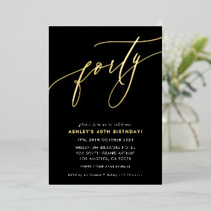 MINIMALIST Calligraphy chic 40ste verjaardag goude Folie Uitnodiging