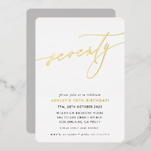 MINIMALIST Calligraphy chic 70ste verjaardag goud Folie Uitnodiging