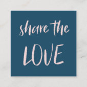 Minimalist Deel de liefde Blush en Navy loyaliteit Vierkante Visitekaartje (Voorkant)