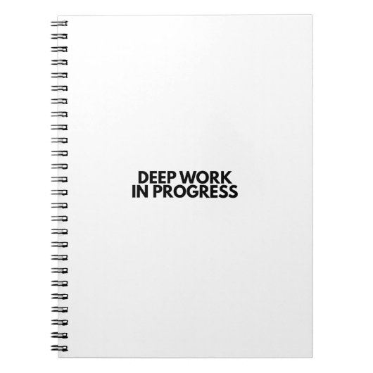 Minimalist Deep Work In Progress Office Typography Notitieboek (Voorkant)