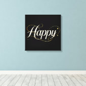 Minimalist Elegant Gold Happy Typography - Classy  Canvas Afdruk (Insitu (Houten vloer))