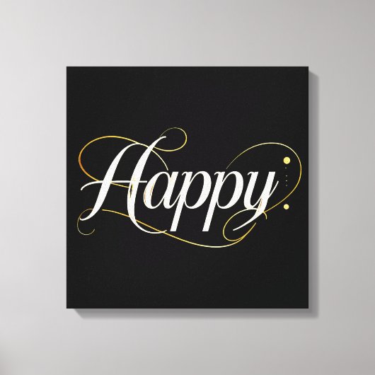Minimalist Elegant Gold Happy Typography - Classy  Canvas Afdruk (Voorkant)