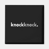Minimalist Funny Joke Lover Knock Knock  Magneet (Voorkant)