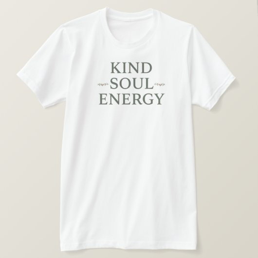 Minimalist "Kind Soul Energy" Typography T-shirt (Design voorkant)