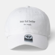 Minimalist Motivational “Less But Better, Hat
