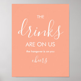 Minimalist Peach Funny Wedding Open Bar Poster