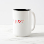 Minimalist Quote Coffee Mug Tweekleurige Koffiemok (Voorkant rechts)