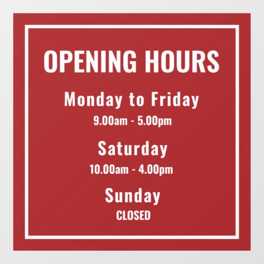 Minimalist Red Business Opening Hours Sign  Raamsticker (Vel)