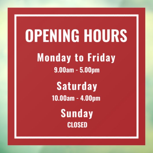 Minimalist Red Business Opening Hours Sign  Raamsticker (Vel 3)