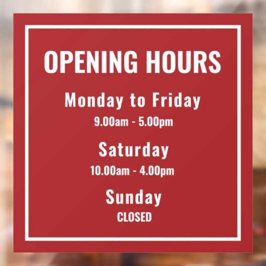 Minimalist Red Business Opening Hours Sign  Raamsticker (Vel 2)