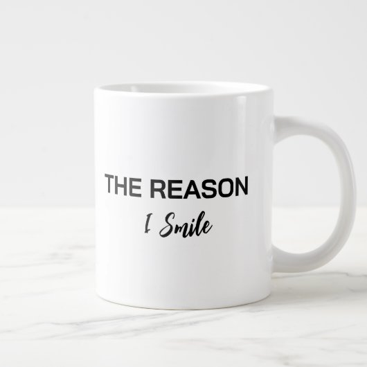 Minimalist "The Reason I Smile" Script Mug Grote Koffiekop (Rechts)