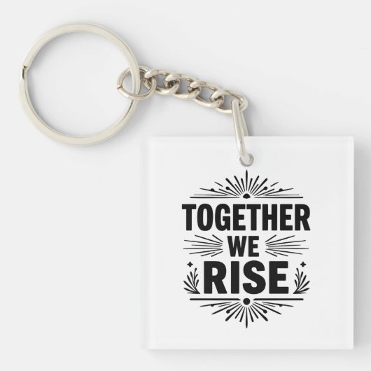 Minimalist Typography Design — "TOGETHER WE RISE" Sleutelhanger (voorkant)