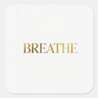 Minimalist typography with gold word breathe vierkante sticker