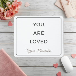Minimalist You Are Loved Desk Mouse Pad Muismat