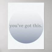 Minimalist “You’ve Got This” Blue Poster (Voorkant)