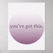 Minimalist “You’ve Got This” Mauve Poster (Voorkant)