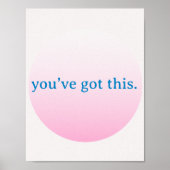  Minimalist “You’ve Got This” Pink Poster (Voorkant)